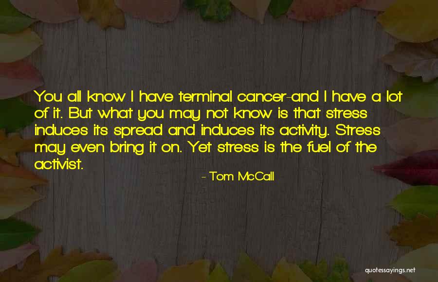 Activist Quotes By Tom McCall Activist Quotes By Tom McCall