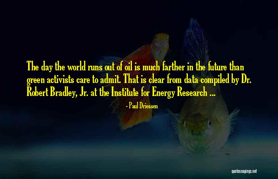 Activists Quotes By Paul Driessen Activists Quotes By Paul Driessen