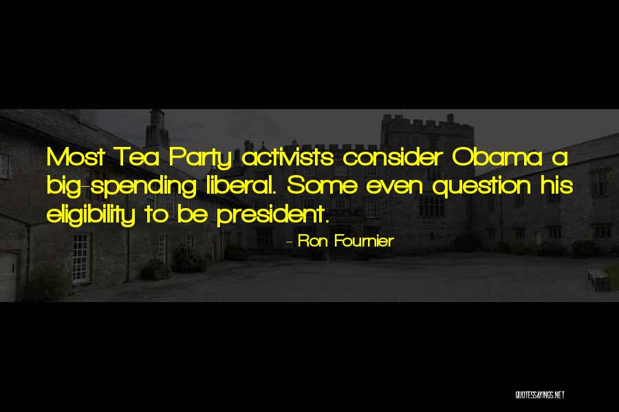 Activists Quotes By Ron Fournier Activists Quotes By Ron Fournier