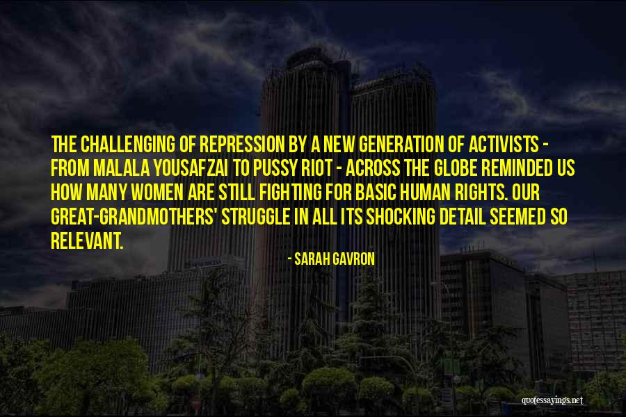 Activists Quotes By Sarah Gavron Activists Quotes By Sarah Gavron