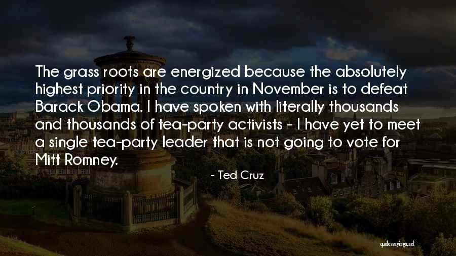Activists Quotes By Ted Cruz Activists Quotes By Ted Cruz