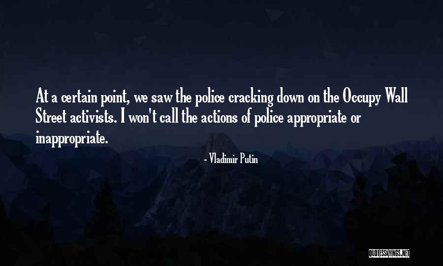 Activists Quotes By Vladimir Putin Activists Quotes By Vladimir Putin
