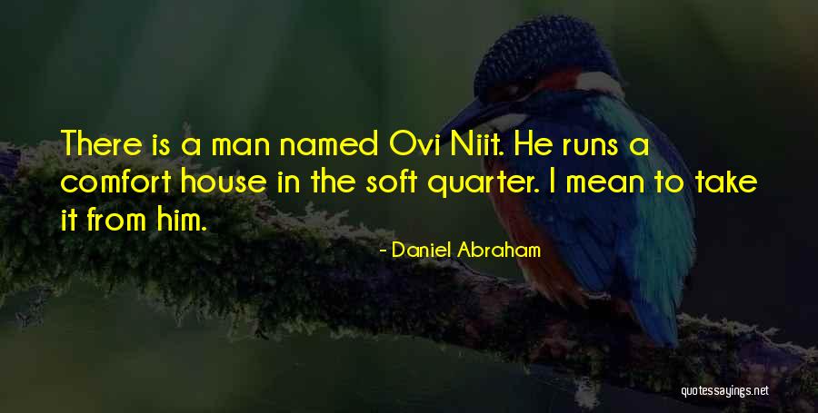Activitati In Familie Quotes By Daniel Abraham Activitati In Familie Quotes By Daniel Abraham