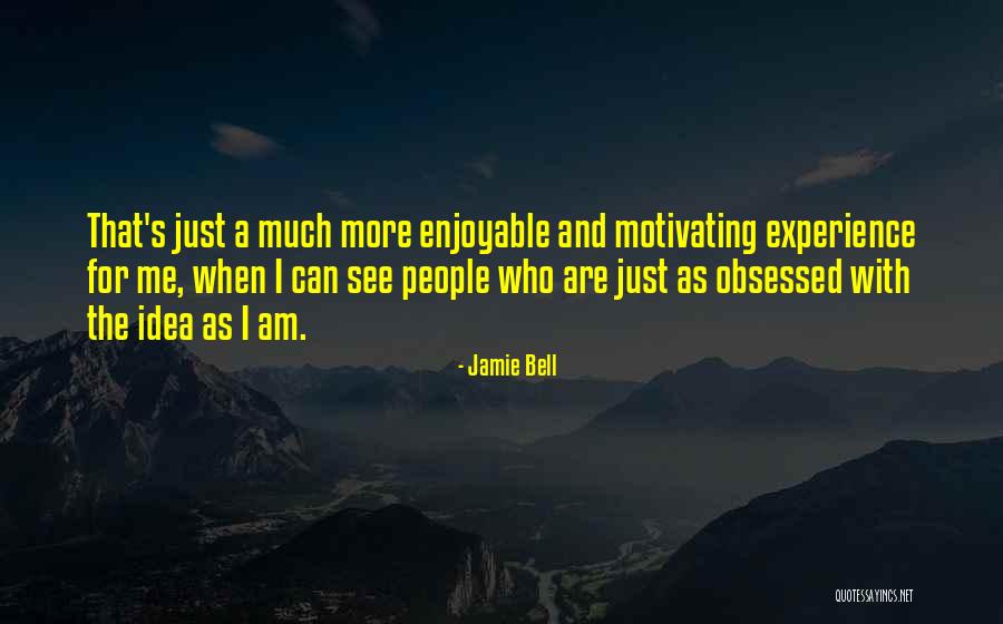 Activitati In Familie Quotes By Jamie Bell Activitati In Familie Quotes By Jamie Bell
