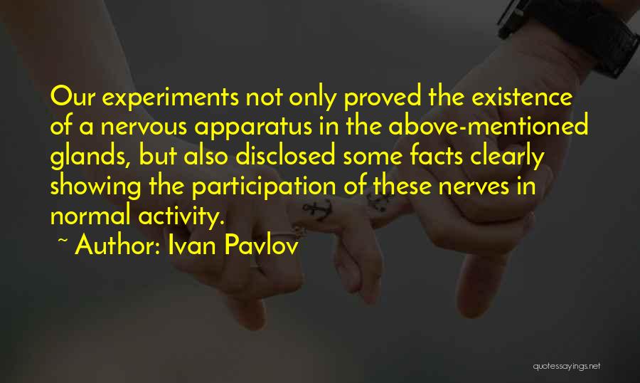 Activity Participation Quotes By Ivan Pavlov