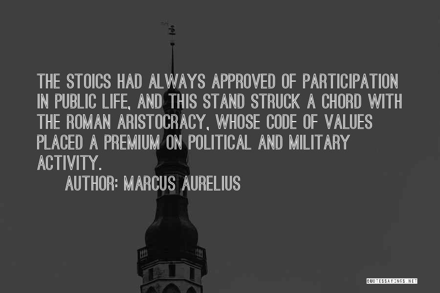 Activity Participation Quotes By Marcus Aurelius