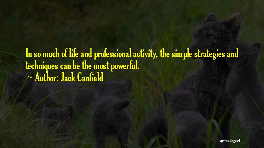 Activity Professional Quotes By Jack Canfield