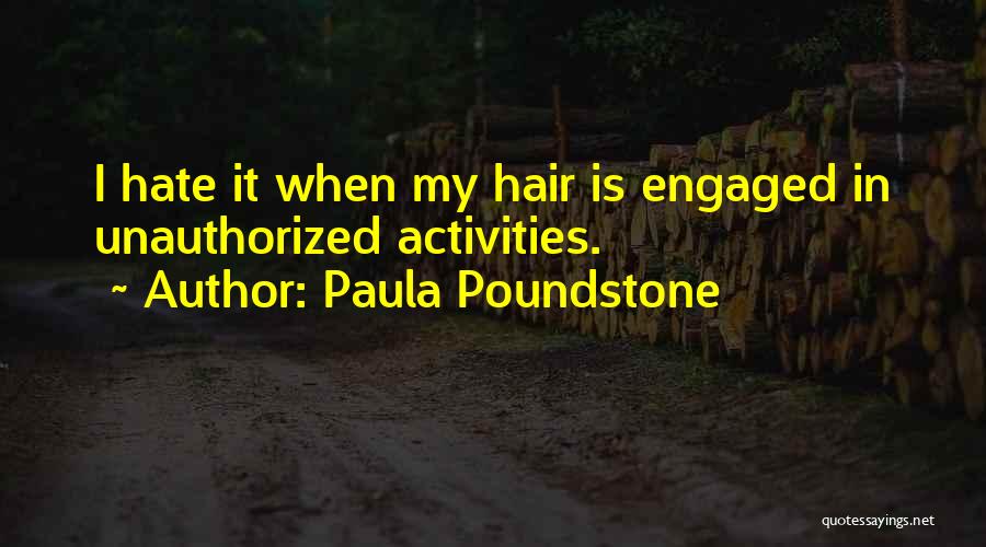 Activity Quotes By Paula Poundstone