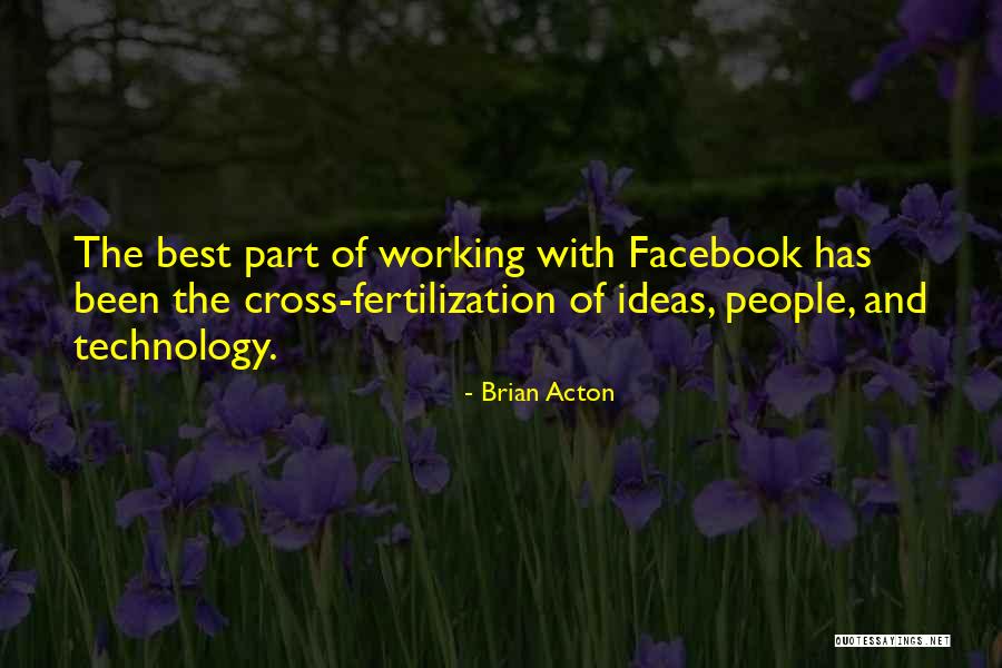 Acton Quotes By Brian Acton