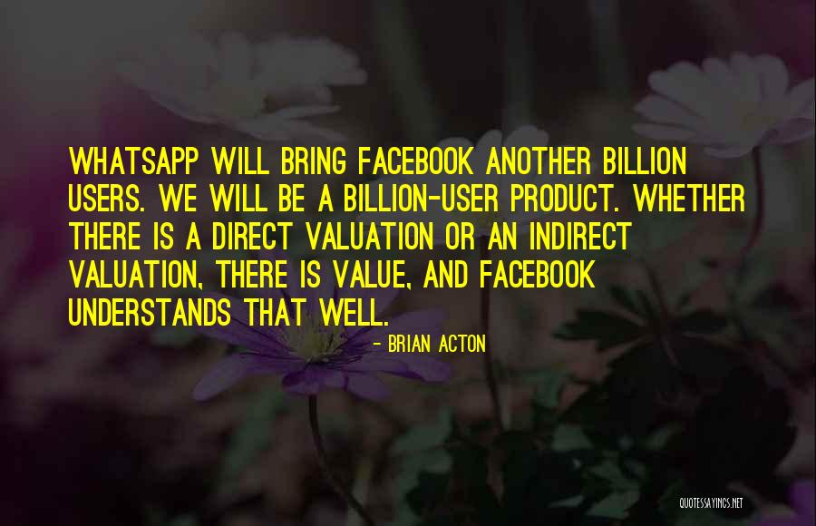 Acton Quotes By Brian Acton