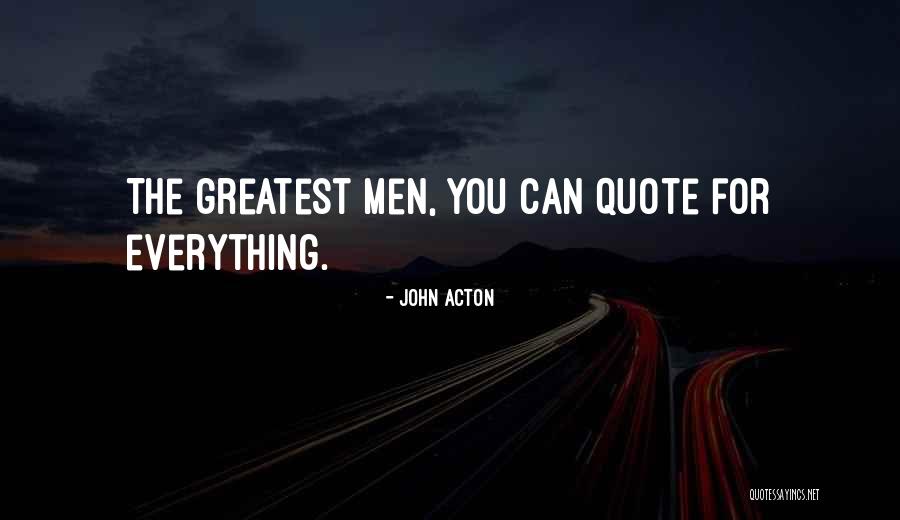 Acton Quotes By John Acton