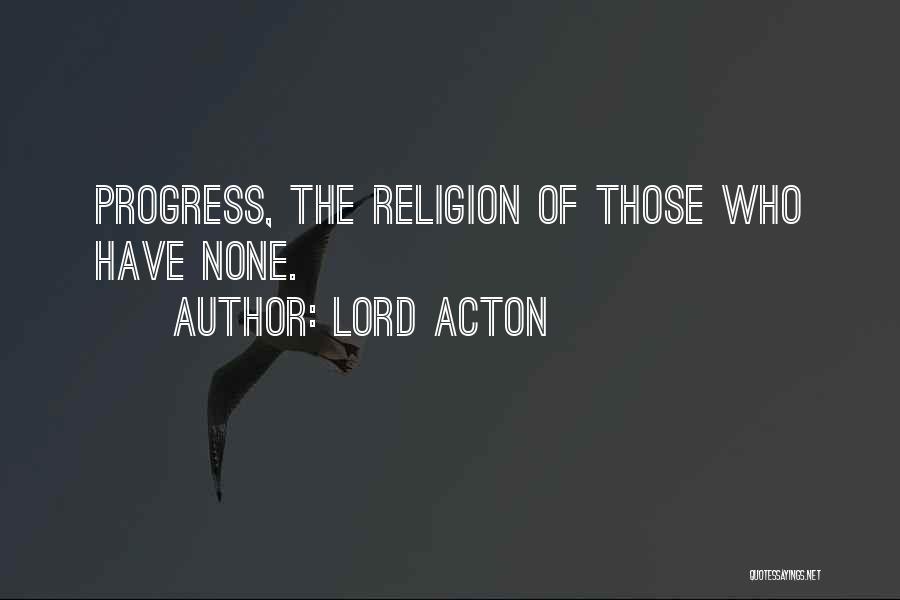 Acton Quotes By Lord Acton