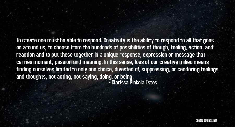 Actons Hotel Quotes By Clarissa Pinkola Estes Actons Hotel Quotes By Clarissa Pinkola Estes