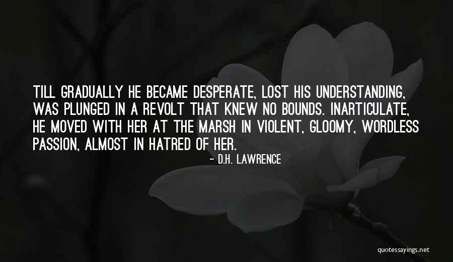 Actons Solicitors Quotes By D.H. Lawrence Actons Solicitors Quotes By D.H. Lawrence