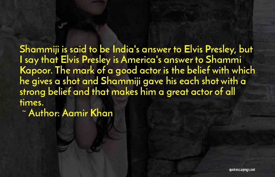 Actor Aamir Khan Quotes By Aamir Khan