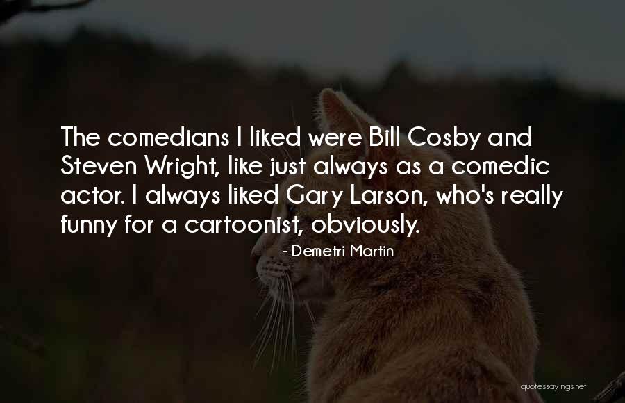 Actor Funny Quotes By Demetri Martin Actor Funny Quotes By Demetri Martin