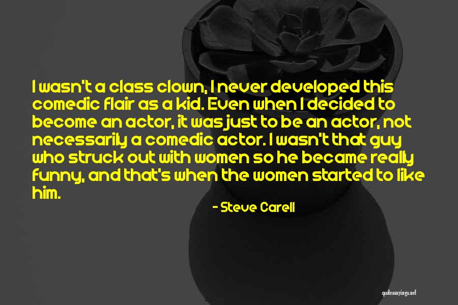 Actor Funny Quotes By Steve Carell Actor Funny Quotes By Steve Carell