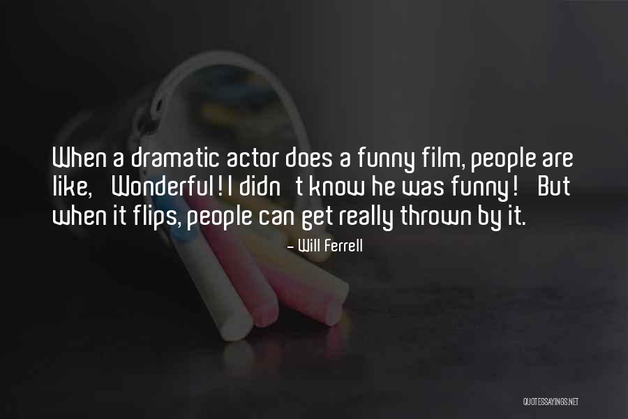 Actor Funny Quotes By Will Ferrell Actor Funny Quotes By Will Ferrell