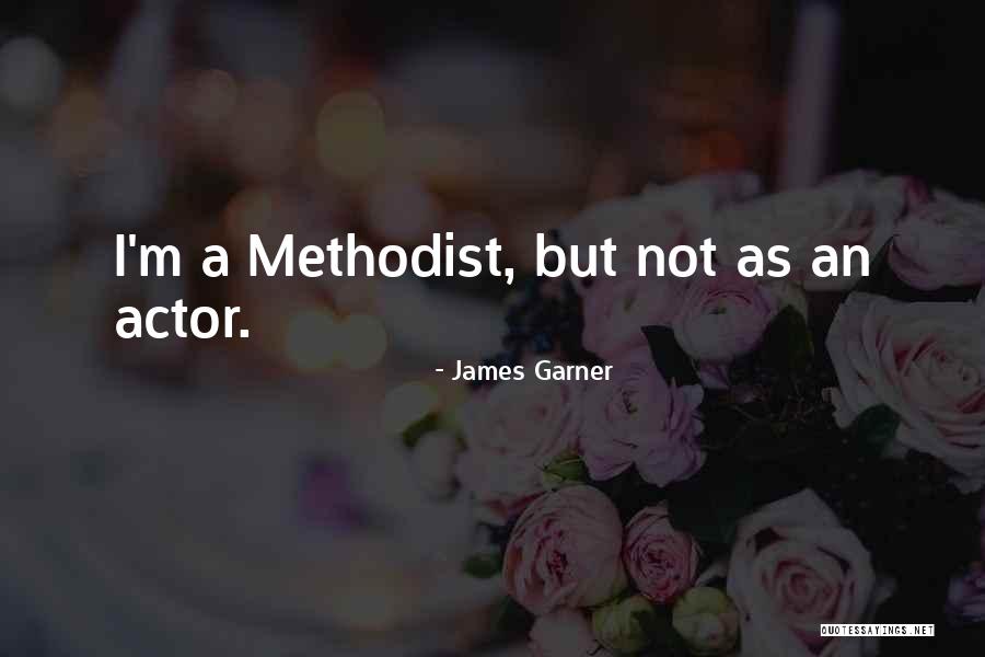 Actor James Garner Quotes By James Garner