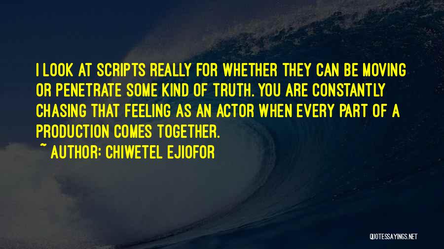 Actor Quotes By Chiwetel Ejiofor