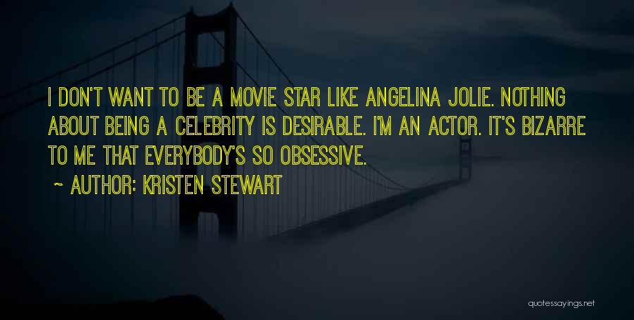 Actor Quotes By Kristen Stewart