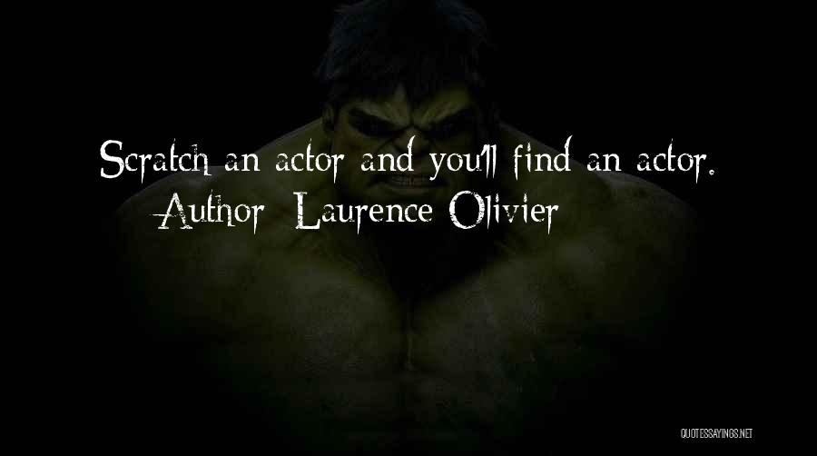 Actor Quotes By Laurence Olivier