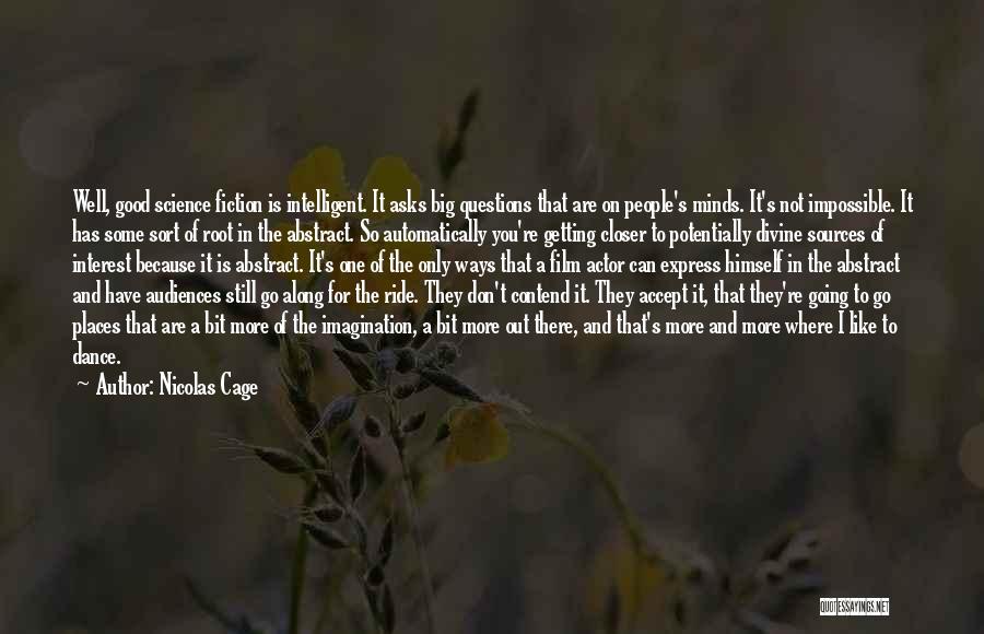 Actor Quotes By Nicolas Cage