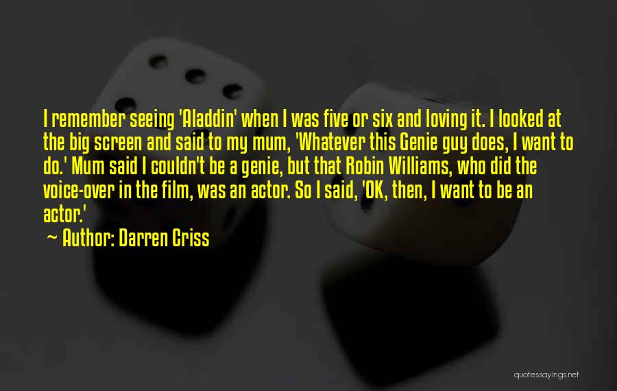 Actor Robin Williams Quotes By Darren Criss