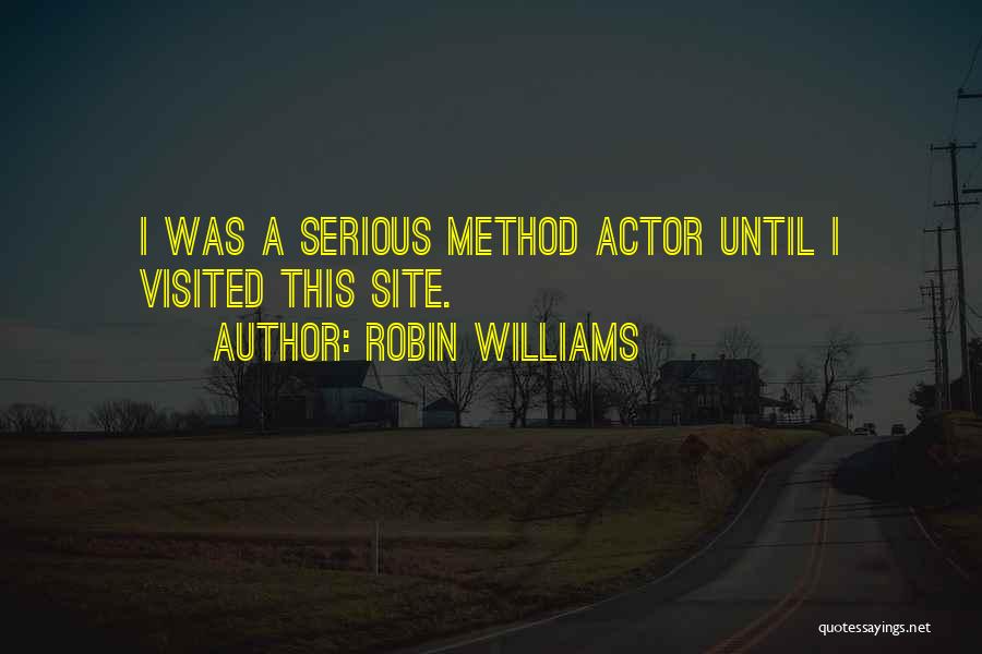 Actor Robin Williams Quotes By Robin Williams