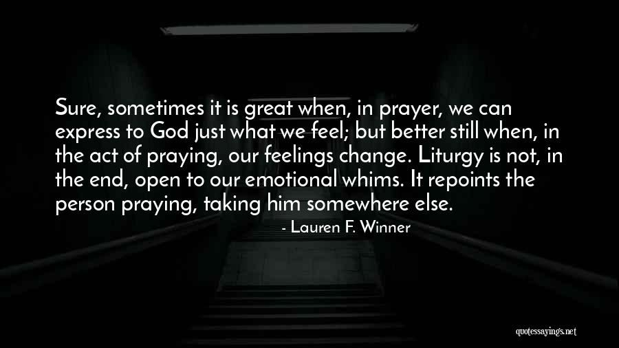 Actores De Hollywood Quotes By Lauren F. Winner Actores De Hollywood Quotes By Lauren F. Winner