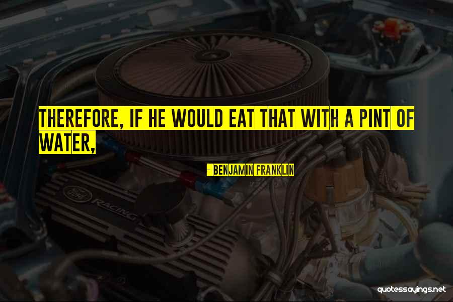 Actorly Quotes By Benjamin Franklin Actorly Quotes By Benjamin Franklin