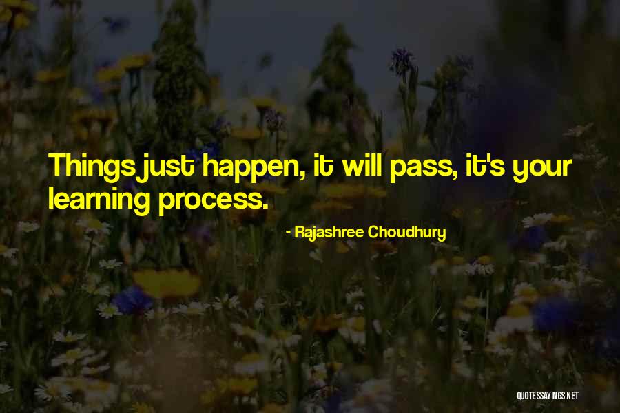 Actorly Quotes By Rajashree Choudhury Actorly Quotes By Rajashree Choudhury