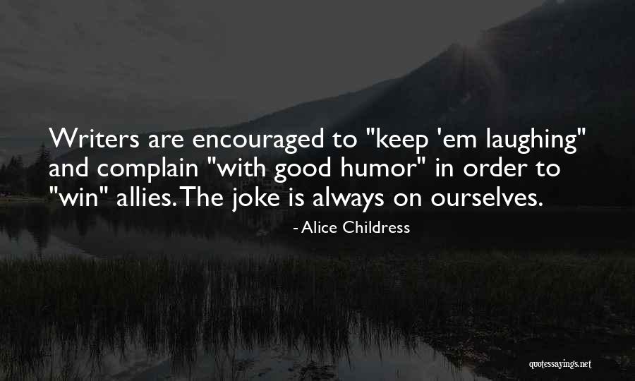 Actorlympics Quotes By Alice Childress Actorlympics Quotes By Alice Childress