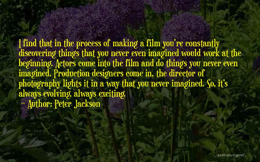 Actors And Directors Quotes By Peter Jackson