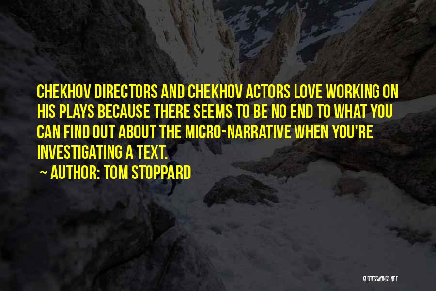 Actors And Directors Quotes By Tom Stoppard