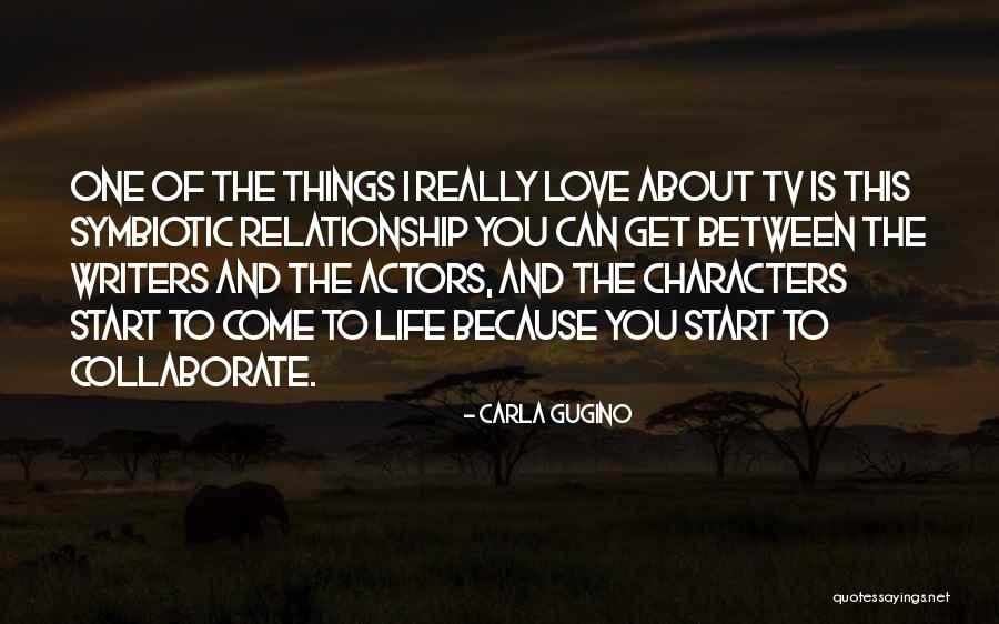Actors And Life Quotes By Carla Gugino Actors And Life Quotes By Carla Gugino