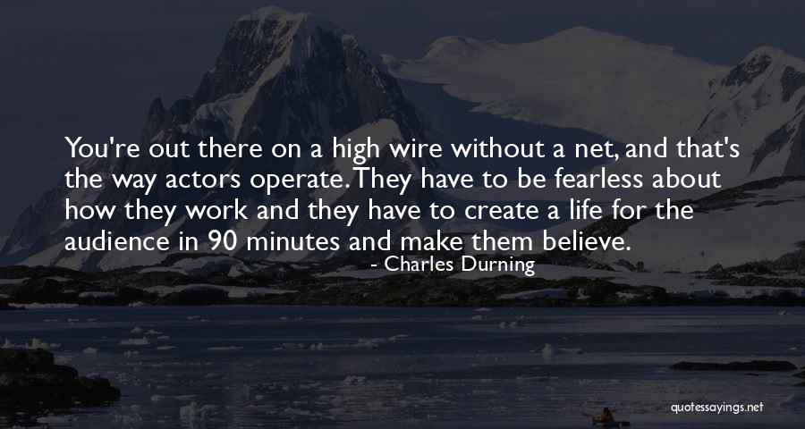 Actors And Life Quotes By Charles Durning Actors And Life Quotes By Charles Durning