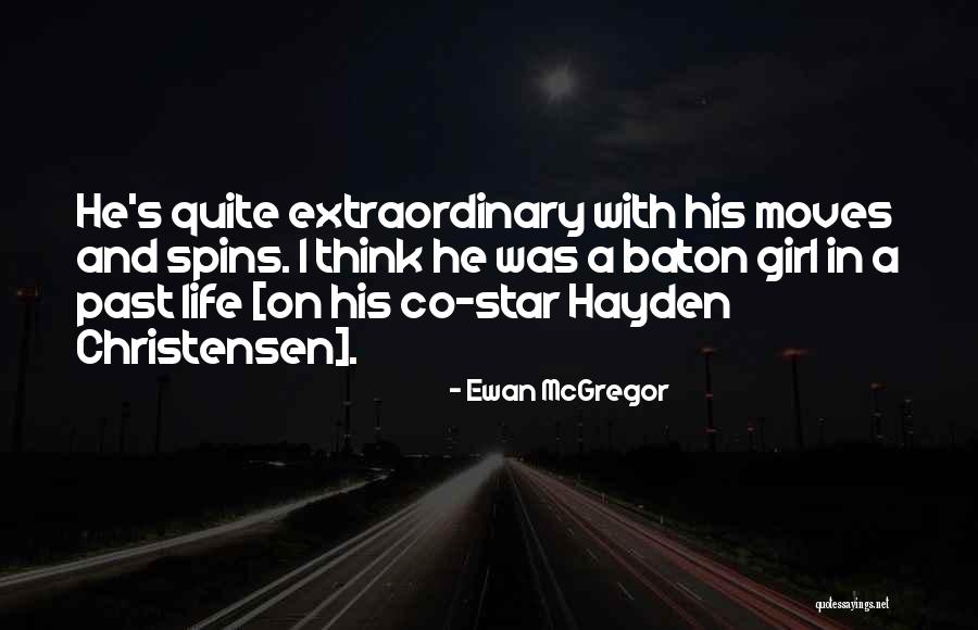 Actors And Life Quotes By Ewan McGregor Actors And Life Quotes By Ewan McGregor