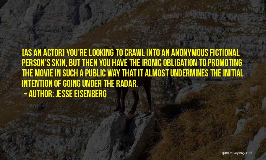 Actors Anonymous Quotes By Jesse Eisenberg