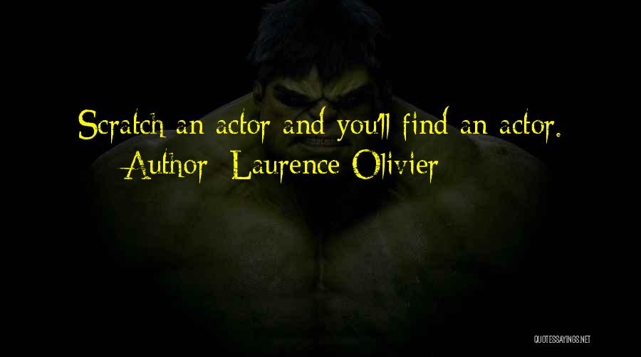Actors Quotes By Laurence Olivier
