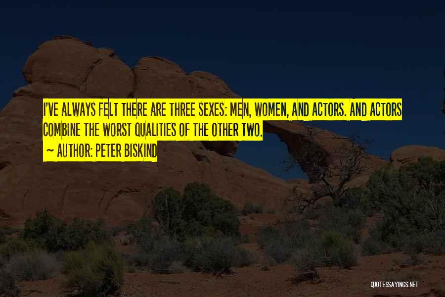 Actors Quotes By Peter Biskind