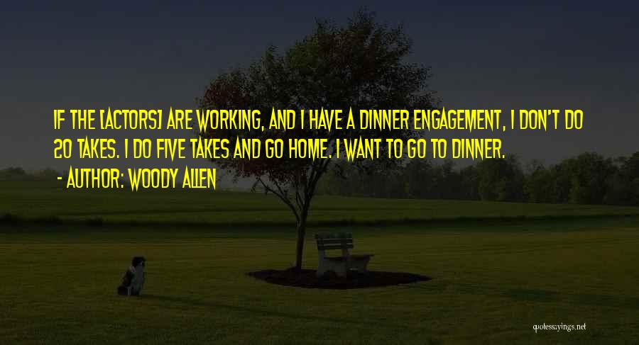 Actors Quotes By Woody Allen