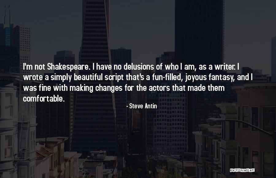 Actors Shakespeare Quotes By Steve Antin