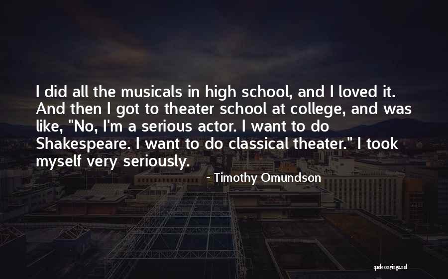 Actors Shakespeare Quotes By Timothy Omundson