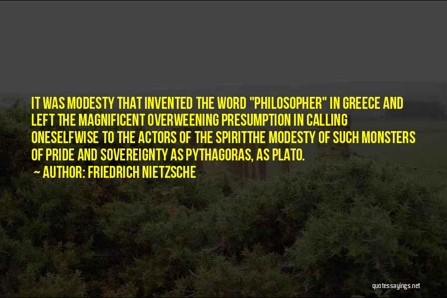 Actors Wisdom Quotes By Friedrich Nietzsche
