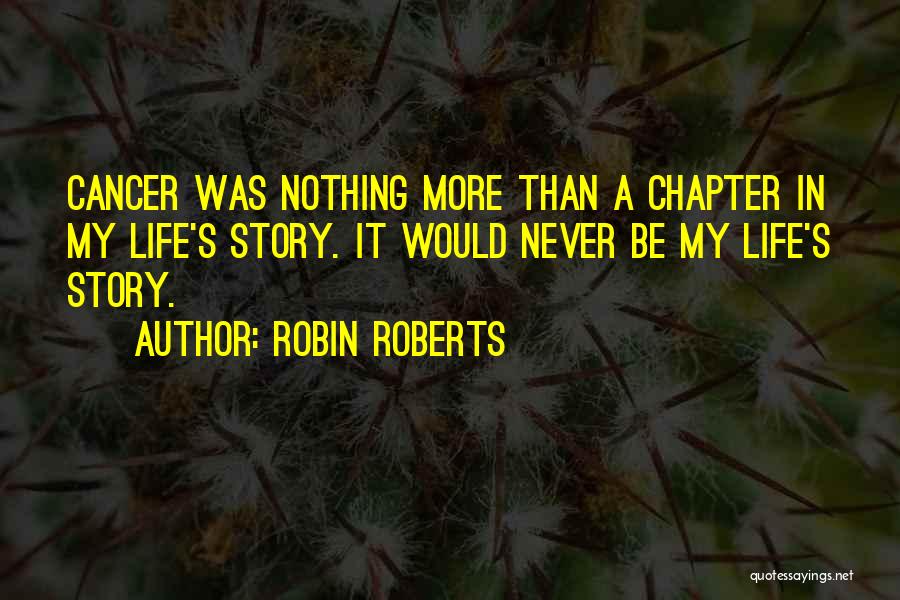 Actors Wisdom Quotes By Robin Roberts