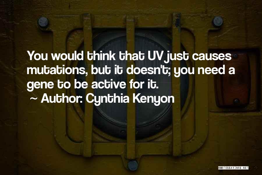 Actress Washbourne Quotes By Cynthia Kenyon