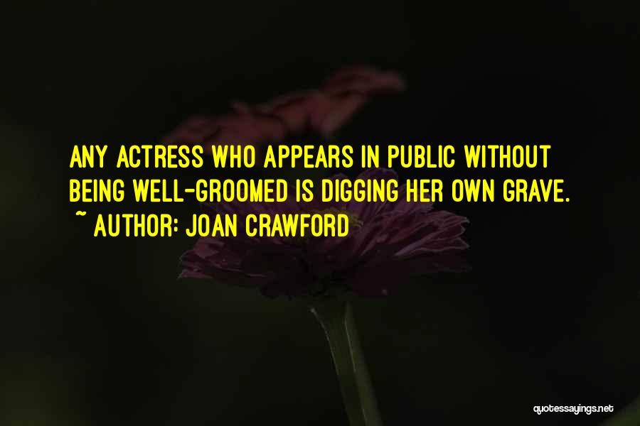 Actresses Actors Quotes By Joan Crawford