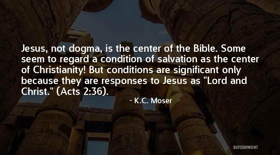 Acts 2 Quotes By K.C. Moser Acts 2 Quotes By K.C. Moser