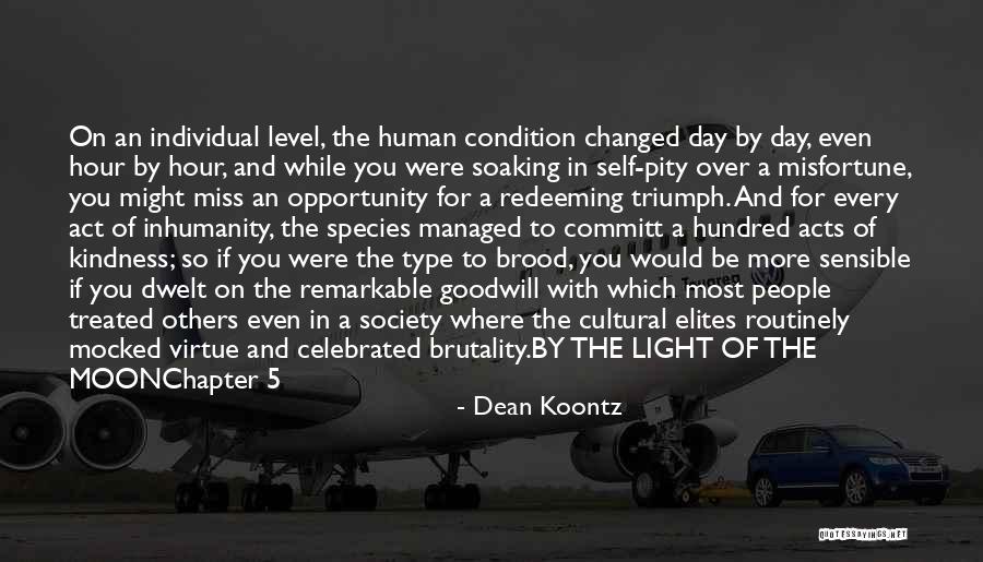 Acts Chapter 2 Quotes By Dean Koontz Acts Chapter 2 Quotes By Dean Koontz